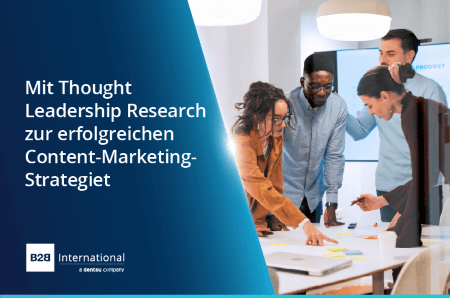 Mit Thought Leadership Research zur erfolgreichen Content-Marketing-Strategie